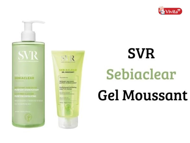 Review Gel rửa mặt SVR Sebiaclear Gel Moussant